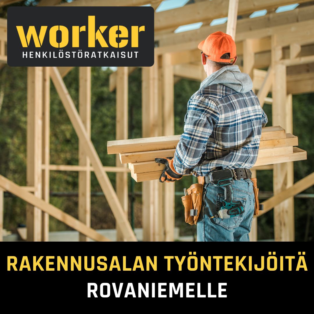 Rakennusalan työntekijöitä Rovaniemelle
